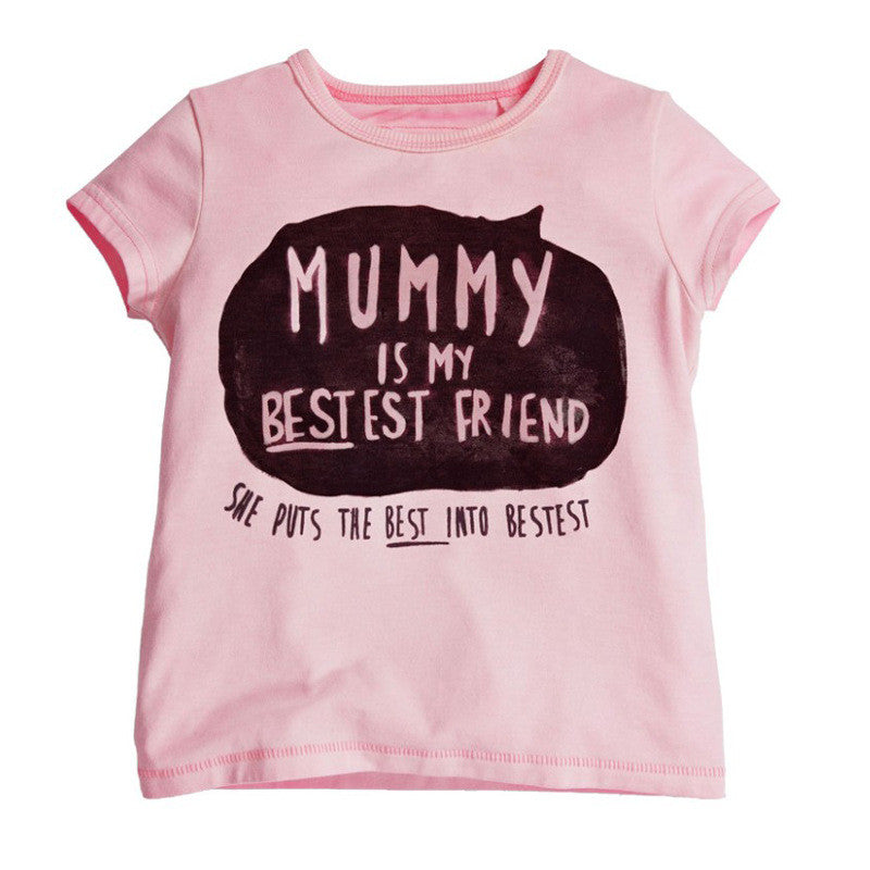 Ready Stock : My Mommy Is My Bestest Friend Short Sleeve T-Shirt (Batch 2)